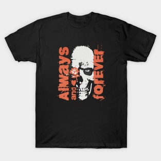 Always and Forever - Dark Valentine Skull T-Shirt